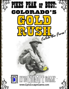 Pikes Peak or Bust: Colorado's Gold Rush - Denver